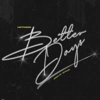 Hotkeed – Better Days